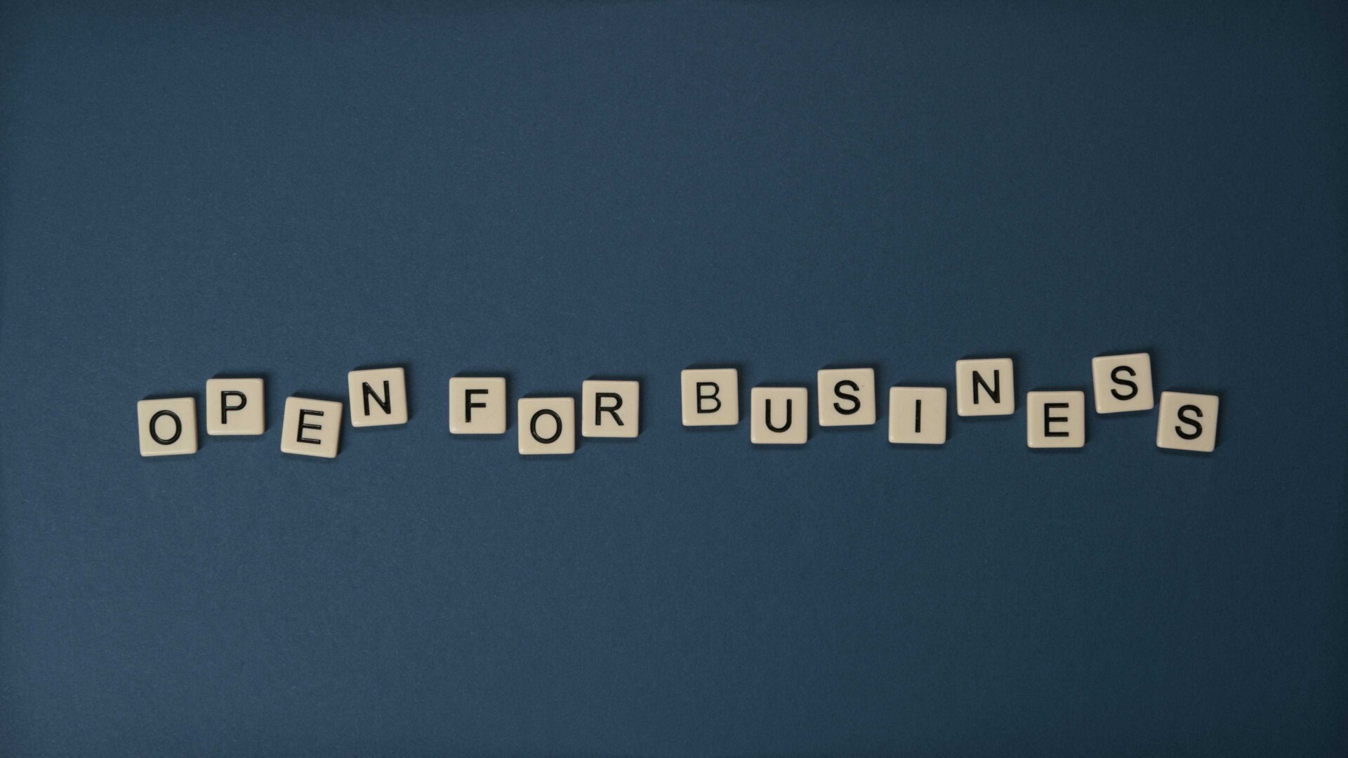 Open for Business!